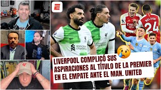 Liverpool DEJÓ el título de la PREMIER en OLD TRAFFORD El MANCHESTER CITY va a repetir  Exclusivos [upl. by Kennan]