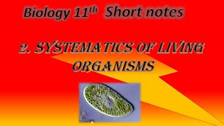 2 Systematics of living organisms biology 2nd chapter short notes in 3 min [upl. by Noyerb]