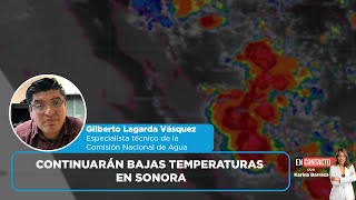 Continuarán bajas temperaturas en Sonora  EN CONTACTO [upl. by Adivad]