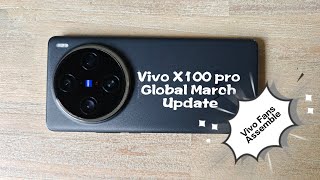 Vivo X100 Pro Global March most awaited update vivox100pro vivox100 vivo viral [upl. by Navy]