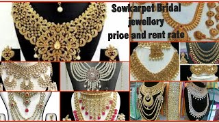 Bridal jewellery price at sowcarpet Bridal jewellery price and rent rate in sowcarpet part 2 [upl. by Ressay]