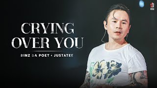 CRYING OVER YOU  Binz x JustaTee  LYRICS VIDEO [upl. by Ralyks]