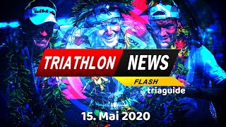 Triathlon Newsflash 1  15 Mai 2020 [upl. by Lauraine]