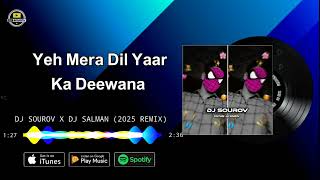 Yeh Mera Dil Yaar Ka Deewana  Techno Remix  Original Mix  Tranding  DJ Salman X DJ SOUROV [upl. by Jansen]