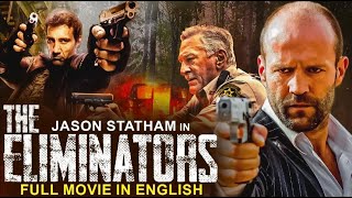 Jason Statham In THE ELIMINATORS  Hollywood Movie  Clive Owen  Superhit Action English Movie HD [upl. by Ellener]