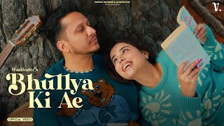 Bhulya Ki Ae Official Video Hustinder  Black Virus  Vintage Records  Latest Punjabi Songs [upl. by Noizneb729]