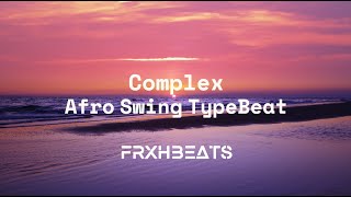 FREE J Hus x Julinho KSD x Bluay AfroSwing Type Beat  quotComplexquot Prod FRXHBEATS AfroBeat  2024 [upl. by Arliene]