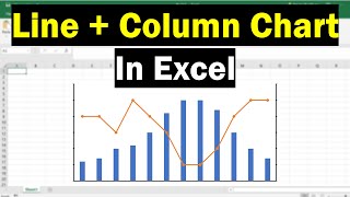 How To Combine A Line And Column Chart In Excel [upl. by Esyak]