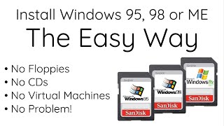 How to Install Windows 95 Windows 98 or Windows ME to an SD Card the easy way [upl. by Iggy]