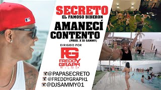 Secreto El Famoso Biberon  Amaneci Contento Video Oficial [upl. by Oca]