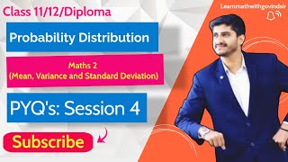 Probability Distribution  Maths 2  Class 12  Learn Math with Govind Sir  Session 4  2024 [upl. by Tehr]