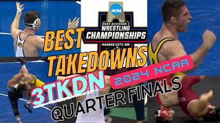 BEST TAKEDOWNS  QUARTER FINALS  2024 NCAA WRESTLING CHAMPIONSHIP [upl. by Odlanyer]