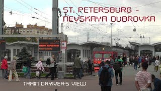 StPetersburg  Nevskaya Dubrovka Train Drivers View  Cab ride  Russia [upl. by Labotsirhc]