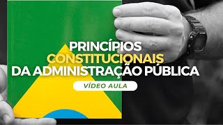 Princípios e normas que regem a administração pública Federal Art 37 e 41 da CF 1988 [upl. by Assyle]