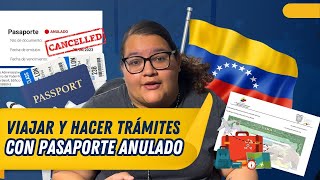 ¿Puedo viajar y hacer trámites si mi pasaporte está en estatus ANULADO [upl. by Spector653]