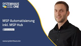 MSP Automatisierung inkl MSP Hub für Systemhaus One [upl. by Vida]