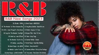 New Songs rampb 2023  PARTY MIX 2023  Ella Mai  Chris BrownTyla Muni Long Oxlade Beyoncé [upl. by Esmaria]