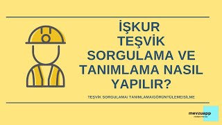 İşkur SGK Teşvik Sorgulama Tanımlama Nasıl Yapılır [upl. by Nennek530]