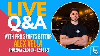 LIVE QampA w Pro Sports Bettor  Alex Vella [upl. by Tasiana]