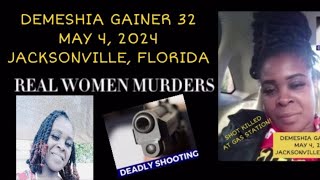 DEMESHIA GAINER 32 SHOT KILLED AT FAIRFAX GAS STATION MAY 4 2024 JACKSONVILLE FLORIDA [upl. by Alsworth625]