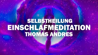 Heilende Einschlafmeditation mit anschliessender Einschlafmusik und Affirmationen [upl. by Annavoeg]