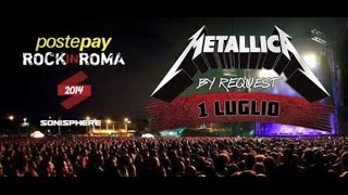 Metallica By Request  Live Rock In Roma 01072014 Rome Italy [upl. by Keraj]