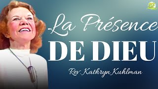 Pratiquer la Présence de Dieu  Kathryn Kuhlman  Traduction du PSF [upl. by Edyth]