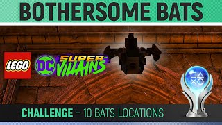 LEGO DC SuperVillains  Bothersome Bats  Challenge 🏆 All 10 Bat Locations Guide [upl. by Dennett]