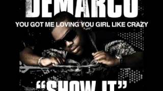 Demarco quotShow Itquot with Lyrics  now available on iTunes [upl. by Rowe53]