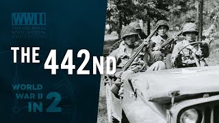 The 442nd Regimental Combat Team  WWII IN 2 [upl. by Jacobsohn]