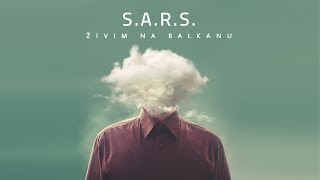 SARS  Živim na Balkanu Official Lyrics Video [upl. by Zoes320]