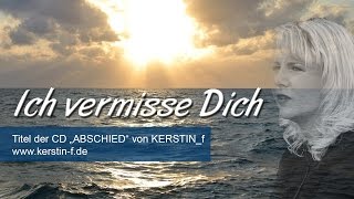 Ich vermisse Dich  Trauermusik [upl. by Lasyrc]