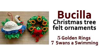 Felt Applique Christmas ornaments Partridge in a pear tree Bucilla  Swans and Rings [upl. by Silado]