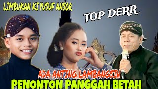 PENONTON TUMPLEK BLEK ANGER ENENG ANTING LAMBANGSIH  KI YUSUF ANSOR [upl. by Annirtak]