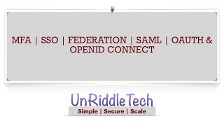 Identity amp Access Management  MFA  SSO  SAML  OAUTH  OpenID Connect [upl. by Ojibbob914]