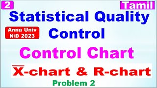 MA3391 P amp S  Unit 5  Statistical Quality Control  Control Chart  X bar chart amp R chart  Tamil [upl. by Ahearn]