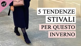 5 TENDENZE STIVALI AUTUNNO INVERNO 20212022 [upl. by Arah798]