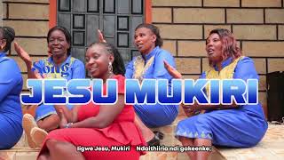 MCK BK CHOIRJESU MUKIRI Sms Skiza 69315413 to 811 [upl. by Aihcrop]