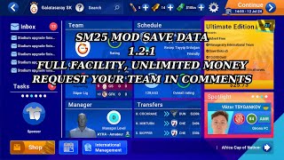 SM 25 mod save data v 121 FULL FACILITY  UNLIMITED MONEY 5 [upl. by Marcia505]