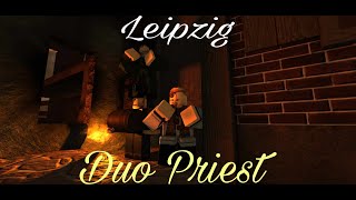 Leipzig Duo Priest Guts amp Blackpowder [upl. by Scurlock348]