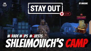 Stay Out  Shleimovichs camp  Trade  Tips  Farm Giveaway [upl. by Nortal]