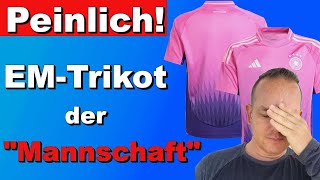 Beschämend Das neue Trikot der deutschen Nationalmannschaft zur EM [upl. by Nicolea]