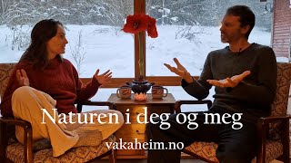 Naturen i deg og meg  Ep 7 Det dyriske impulsive og instinktbaserte i oss [upl. by Lowell]