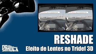 RESHADE  Efeito de Lentes no Tridef 3D [upl. by Myrtia]