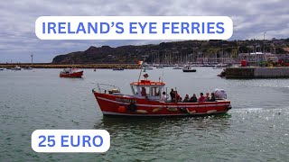 IRELANDS EYE FERRIES WORTH THE TRIP [upl. by Oilerua]