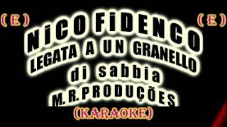 Legata A Un Granello Di SabbiaNico FidencoKaraoke [upl. by Reifel]