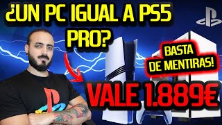 LA PS5 PRO ES UN PC DE MÁS DE 1800€ 🚨 QUÉ NO TE ENGAÑEN  NO SE PUEDE MONTAR POR 800€  PLAYMANIACO [upl. by Raab]