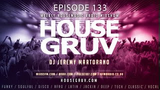 HOUSE GRUV 133  Jay Vegas  Micky More amp Andy T  Birdee  Soulful Disco House Music DJ Mix 2024 [upl. by Rodgers537]