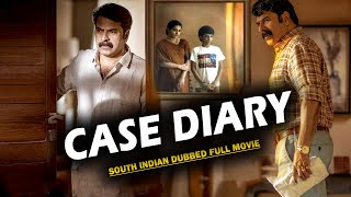 CASE DIARY  South Indian Movies Dubbed In Hindi Full Movie  Hindi Dubbed Full Movie [upl. by Sissy]