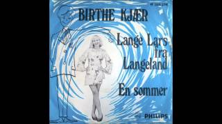 BIRTHE KJÆR  LANGE LARS FRA LANGELAND [upl. by Einattirb]